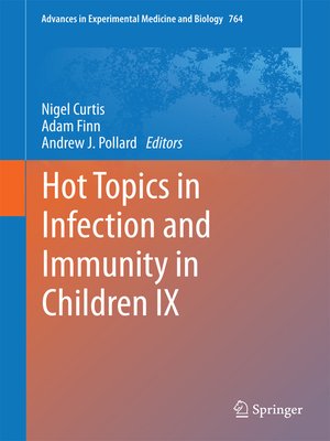 cover image of Hot Topics in Infection and Immunity in Children IX